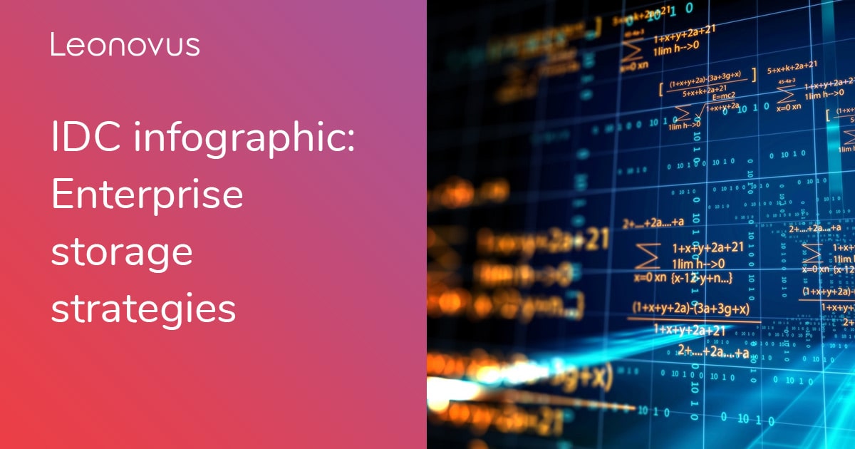 IDC infographic Enterprise storage strategies Leonovus